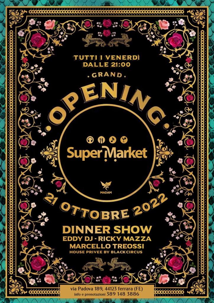 SuperMarket venerdì 21 ottobre – Grande inaugurazione stagione 2022/23