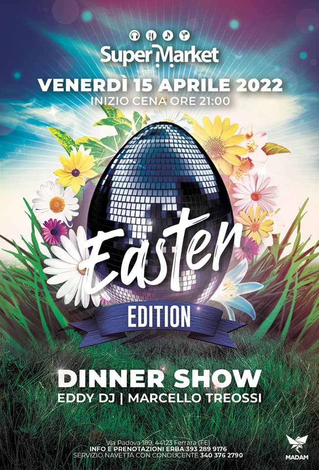 SuperMarket venerdì 15 aprile 2022 – Easter Edition