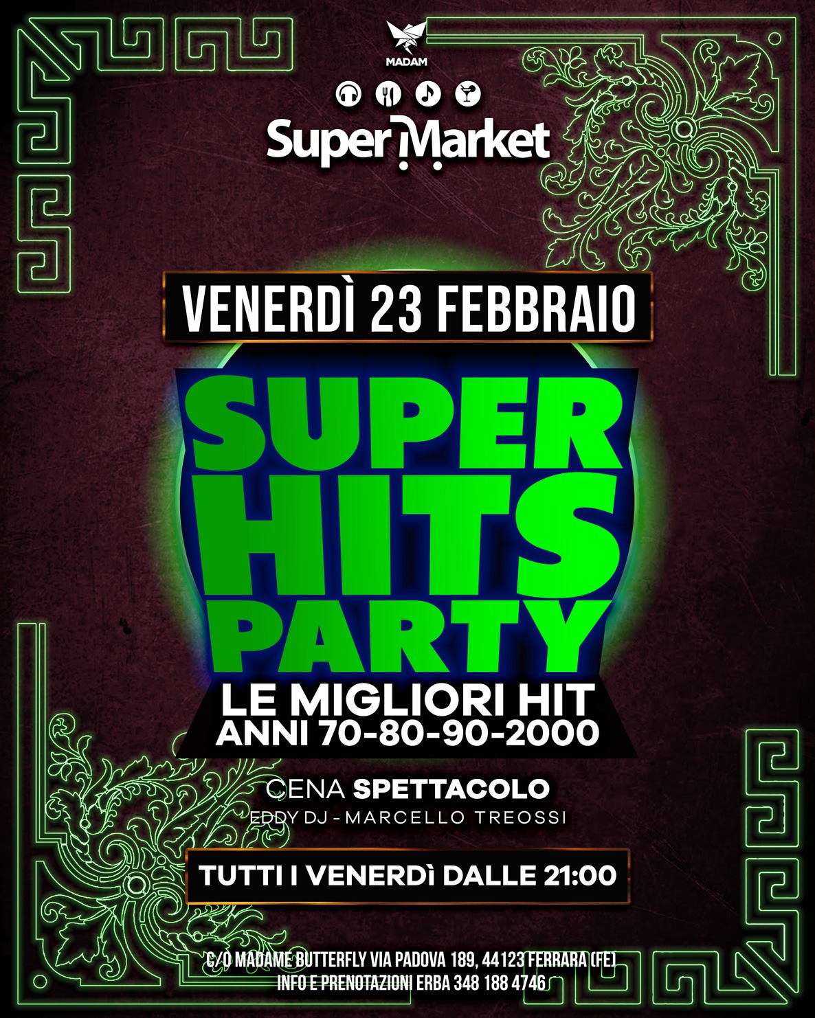 Super Hits Party - venerdì 23 febbraio 2024 - Supermarket Ferrara