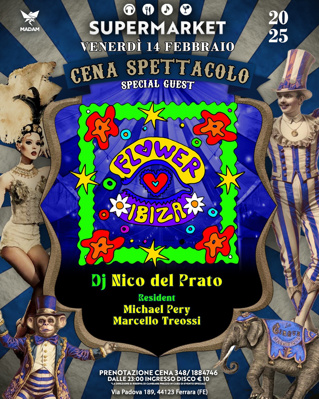Flower Ibiza - Venerdì 14 febbraio 2025 al SuperMarket Ferrara