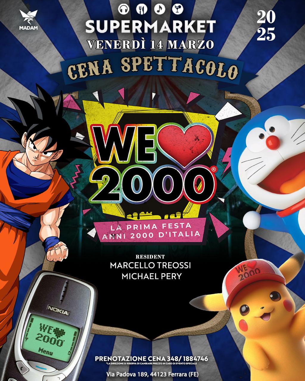 We love 2000 al SuperMarket Ferrara venerdì 14 marzo 2025