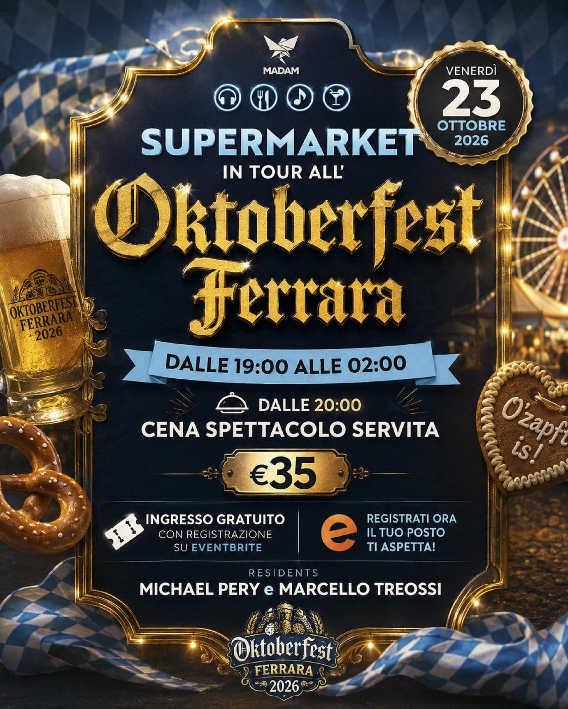 SuperMarket in Tour all Oktoberfest Ferrara
