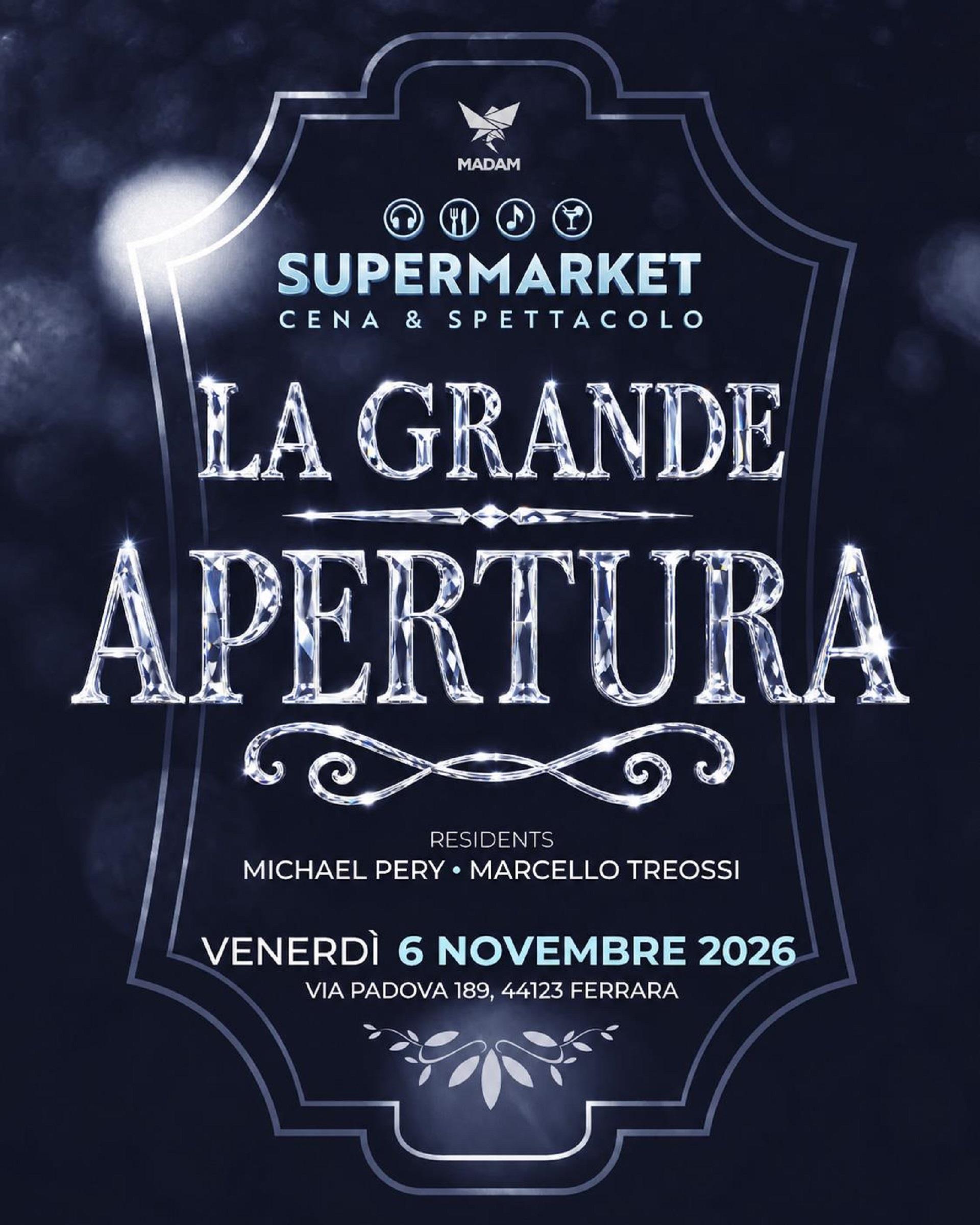 La Grande Apertura SuperMarket Ferrara