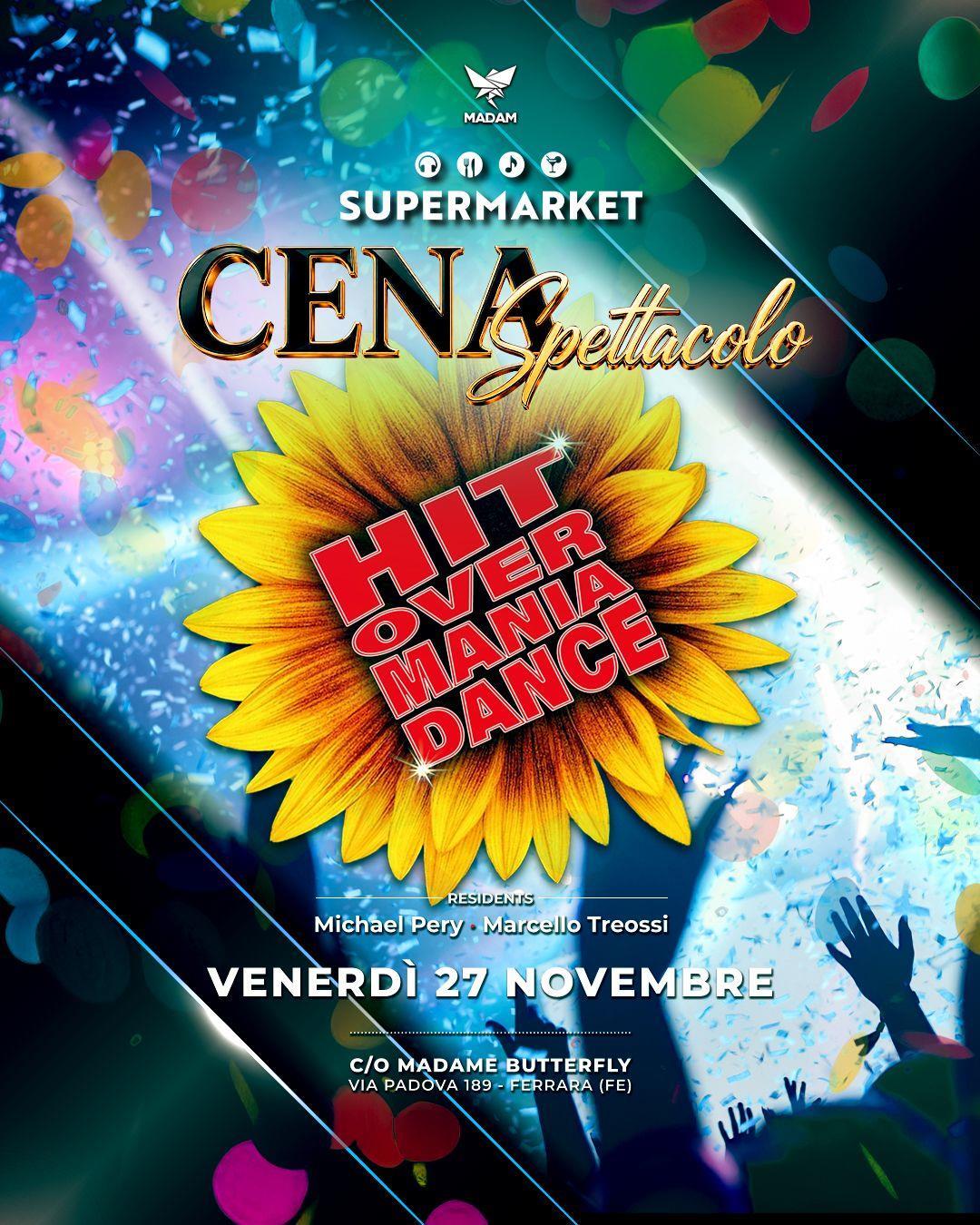 Hit Over Mania Dance SuperMarket Ferrara venerdi 27 novembre 2026
