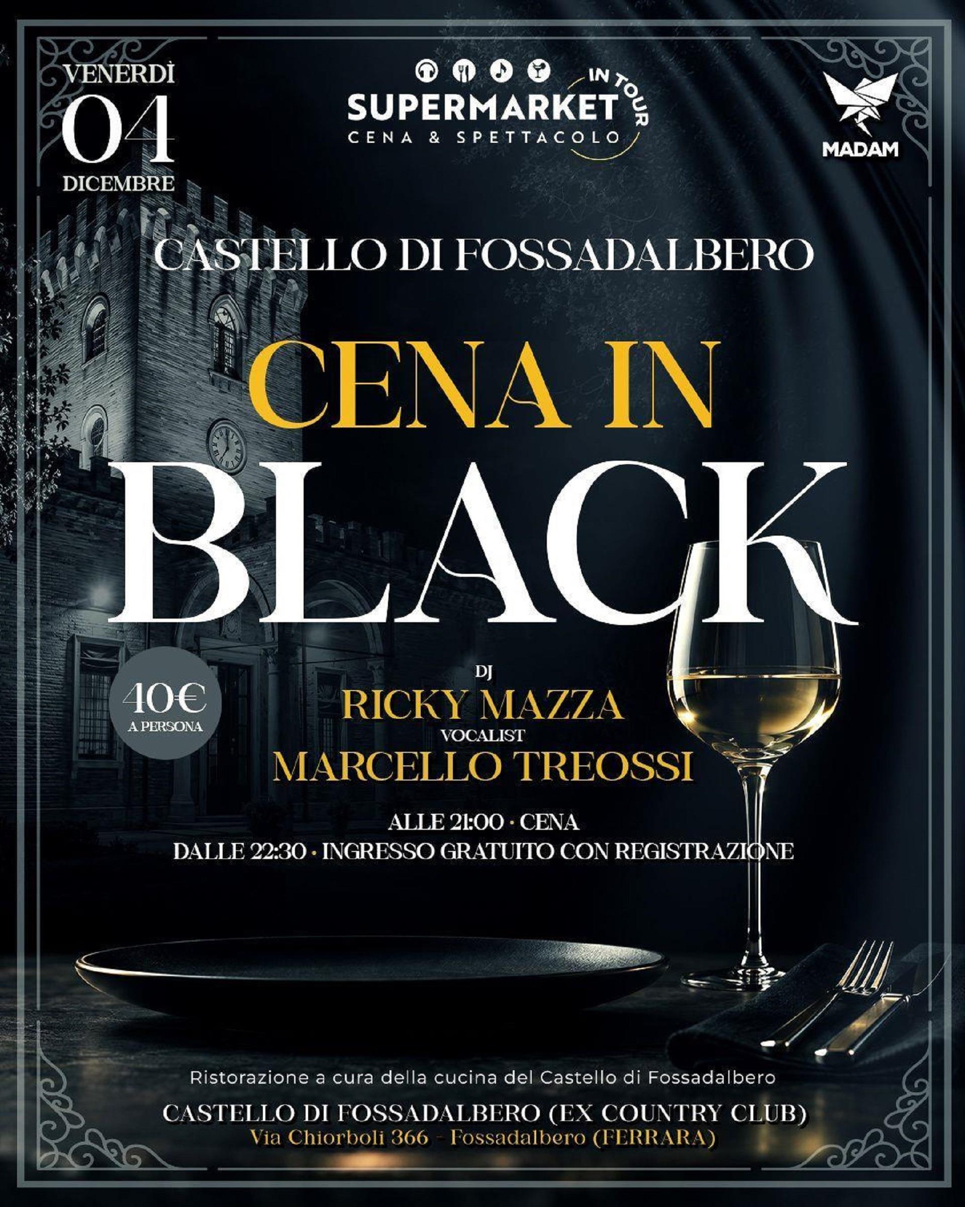 Cena in Black al Castello di Fossadalbero · 4 dicembre 2026 · SuperMarket in Tour
