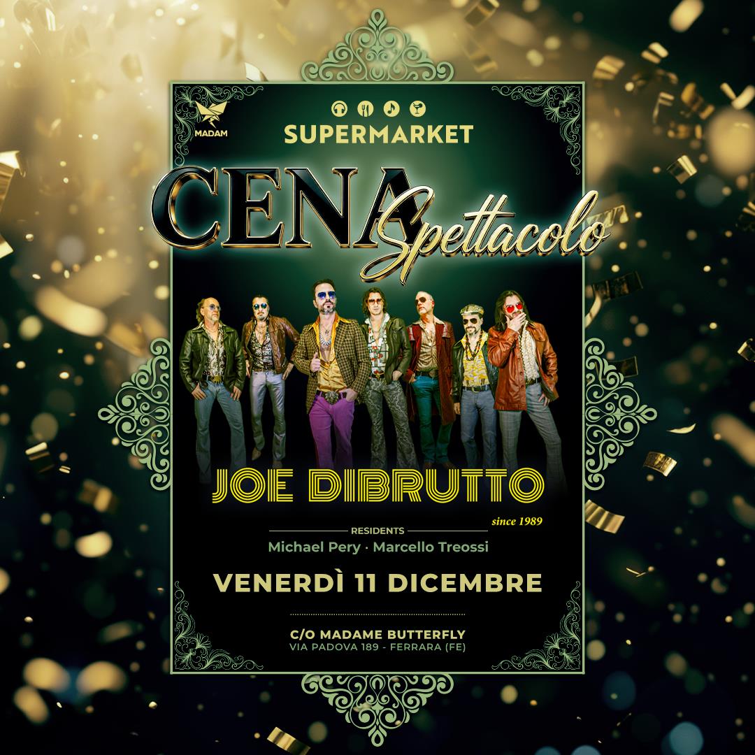 Joe Dibrutto Live SuperMarket Ferrara venerdi 11 dicembre 2026