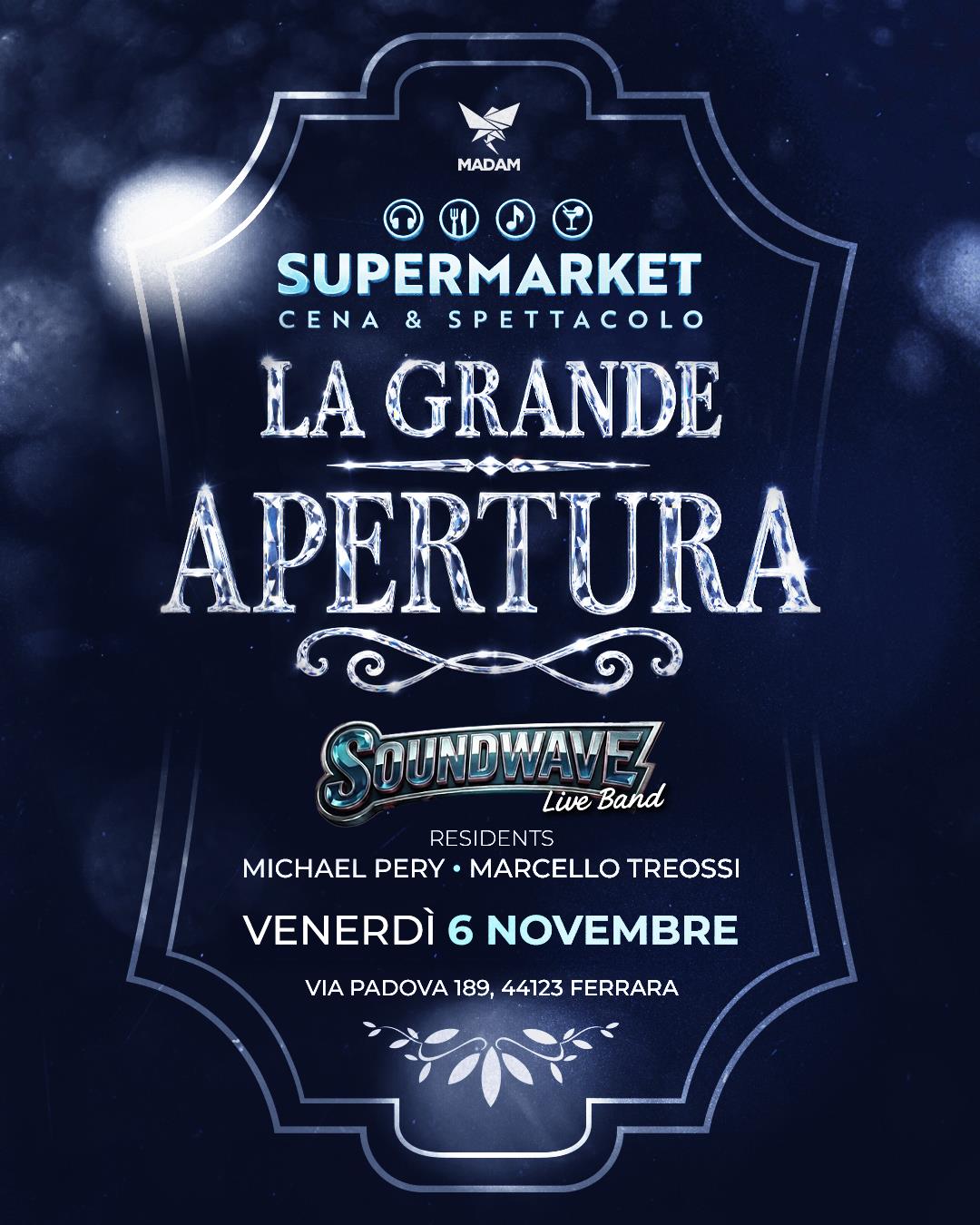 La Grande Apertura SuperMarket Ferrara