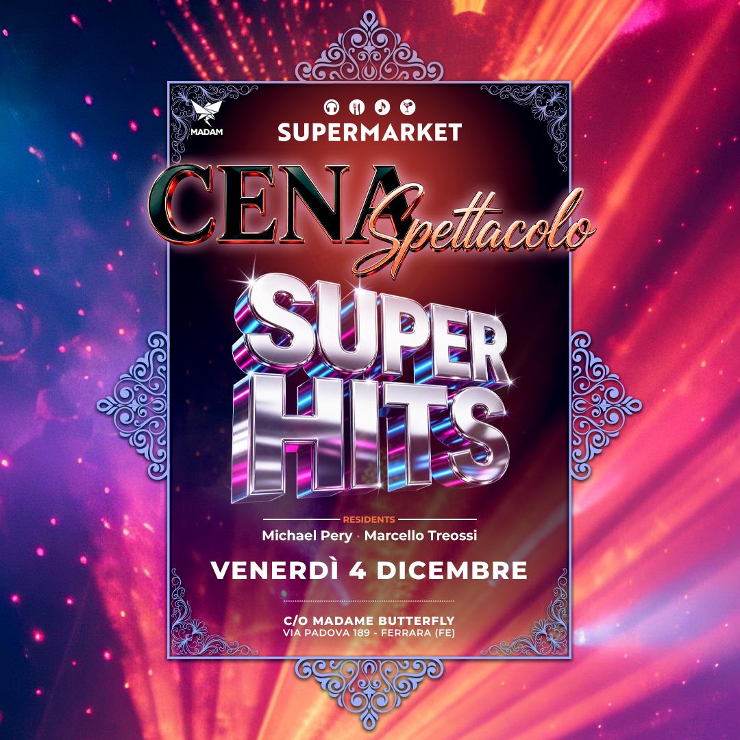 Super Hits SuperMarket Ferrara venerdi 4 dicembre 2026